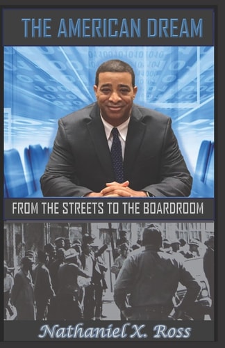 The American Dream From the Streets to the Boardroom