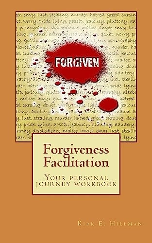 Forgiveness Facilitation Your Personal Journey Workbook
