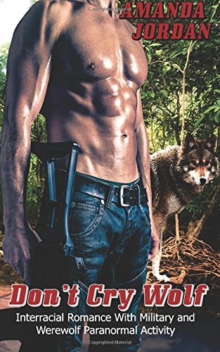 Dont Cry Wolf Wolf Shifter Werewolf Military Delta Force Interracial Protector