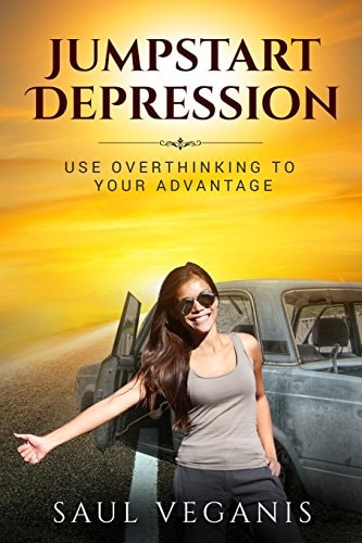 Jumpstart Depression Use Overthinking to Your Advantage
