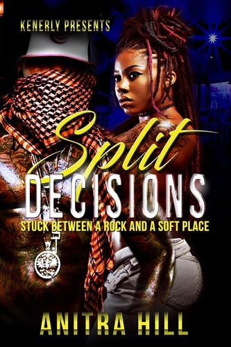 Split Decisions Stuck Between a Rock and a Soft Place