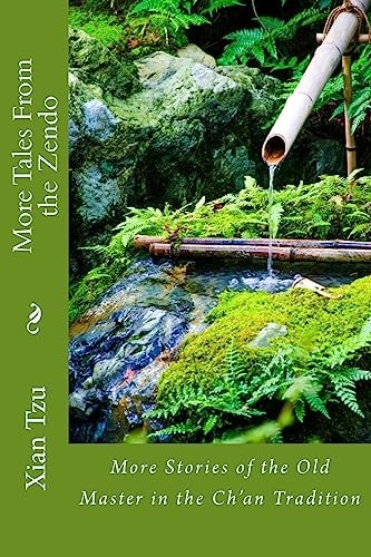 More Tales From the Zendo