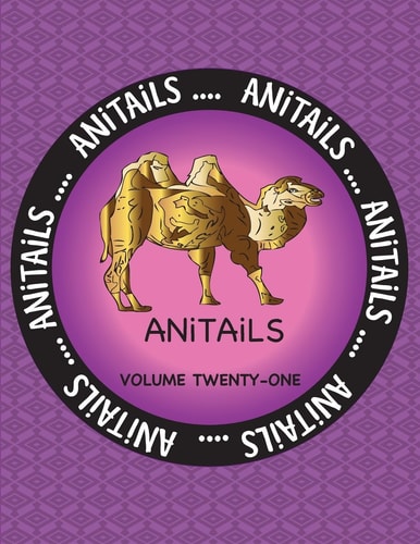 ANiTAiLS Volume Twenty-One Learn about the Bactrian Camel, Ringed Teal, Black-Necked Swan, Cownose Ray, Bobcat, Spider Tortoise, Short Beaked Echidna, Chinook Salmon, King Quail, and Mule Deer.