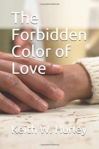 The Forbidden Color of Love