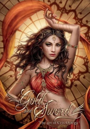 Gold and Sword The Art of Cris Ortega