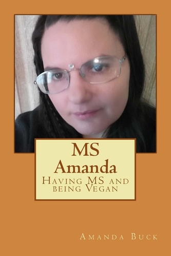 MS Amanda Having MS and Being Vegan