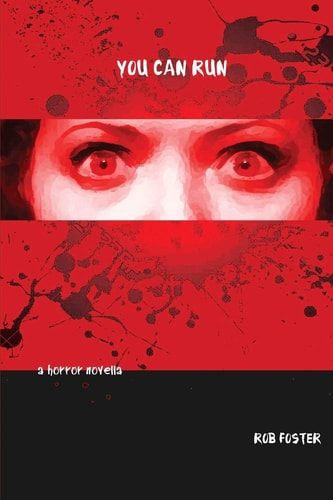 You Can Run A Horror Novella