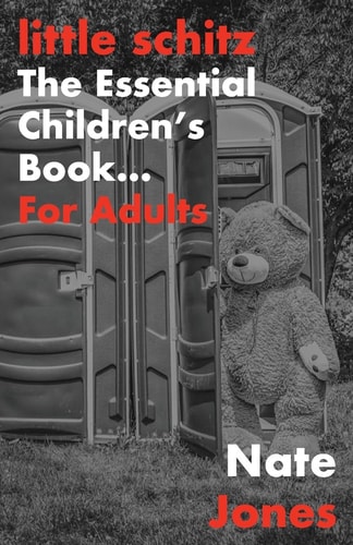 Little Schitz The Essential Children's Book...For Adults
