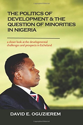 The Politics of Development and the Question of Minorities in Nigeria