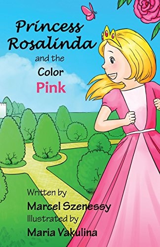 Princess Rosalinda and the Color Pink