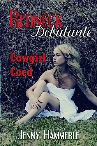 Cowgirl Coed Redneck Debutante
