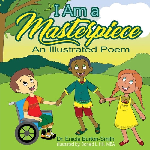 I Am a Masterpiece An Illustrated Poem