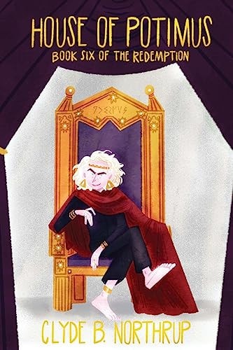 House of Potimus Book 6 of The Redemption