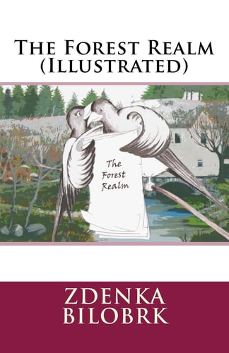 The Forest Realm (Illustrated)