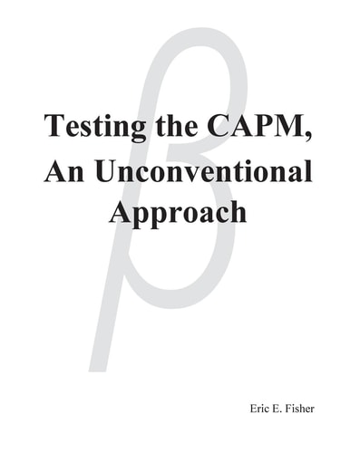Testing the CAPM, An Unconventional Approach