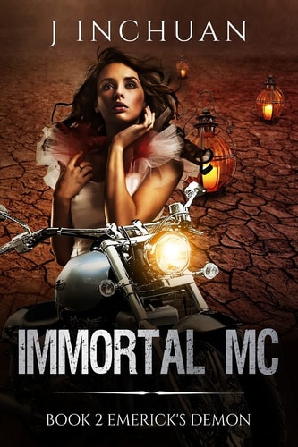 Immortal MC Book 2 Emerick's Demon