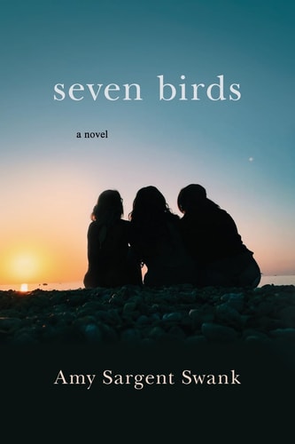 Seven Birds A Novel