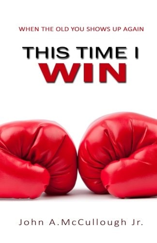 This Time I Win When The Old You Shows Up Again