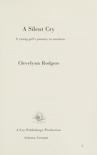A Silent Cry A Young Girl's Journey to Nowhere