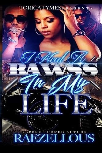 I Need a Bawss in My Life