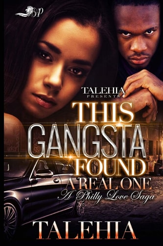 This Gangsta Found His Real One A Philly Love Saga