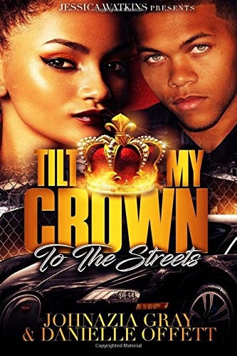 Tilt My Crown to the Streets