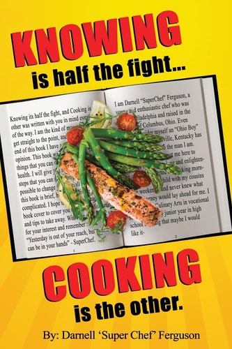 KNOWING Is Half the Fight... COOKING Is the Other