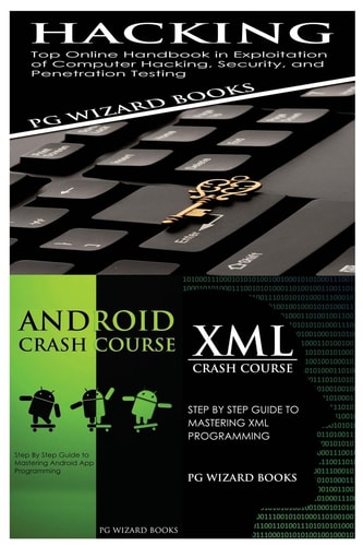 Hacking + Android Crash Course + XML Crash Course