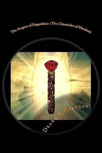 The Sceptre of Daquitheer (The Chronicles of Munkae)