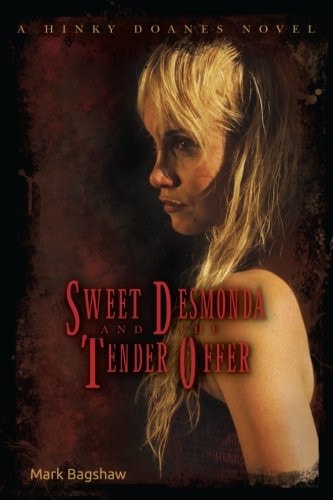 Sweet Desmonda and the Tender Offer A Hinky Doanes Novel