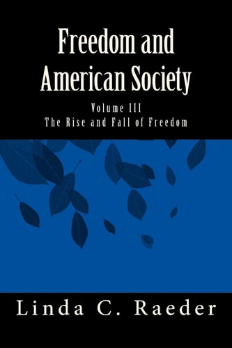 The Rise and Fall of Freedom