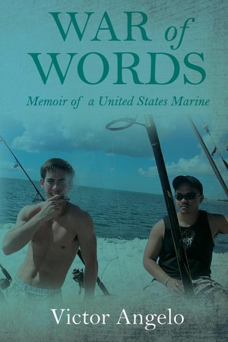 War of Words Memoir of a United States Marine