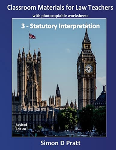 Classroom Materials for Law Teachers Statutory Interpretation