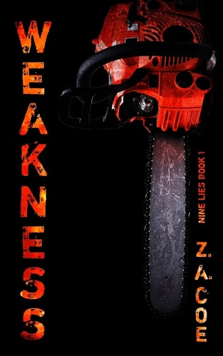 Weakness Nine Lies Book 1