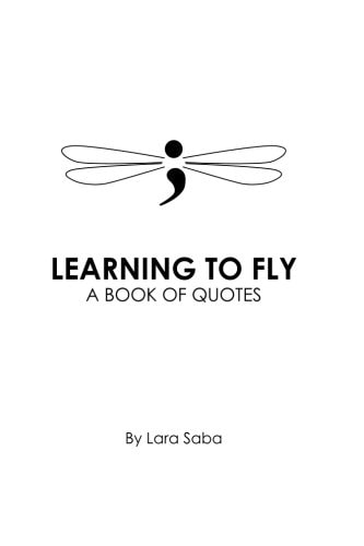 Learning to Fly A Book of Quotes