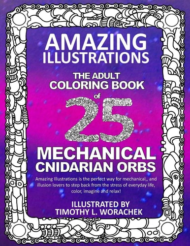 Amazing Illustrations Mechanical Cnidarian Orbs Adult Coloring Book