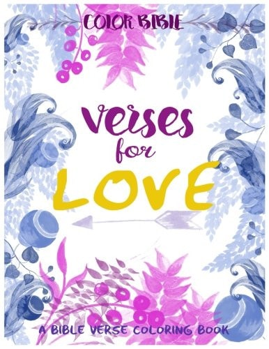 Color BiBle Verse for Love: A Bible Verse Coloring Book