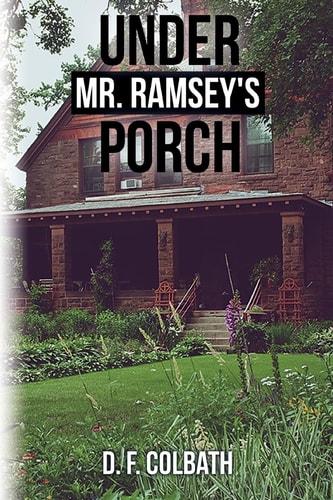 Under Mr. Ramsey's Porch