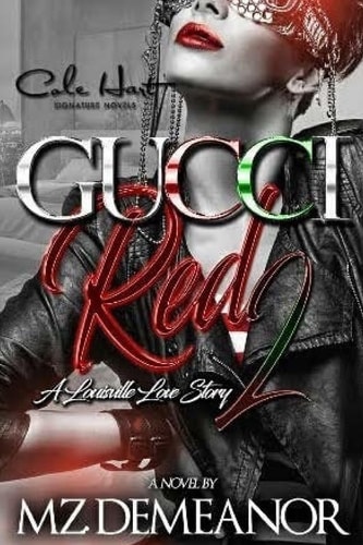 Gucci Red 2 A Louisville Love Story