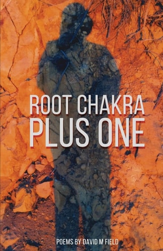 Root Chakra Plus One Poems