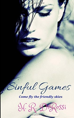 Sinful Games Come Fly the Friendly Skies