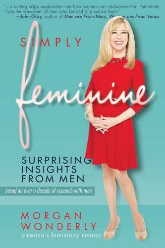 Simply Feminine Surprising Insights from Men