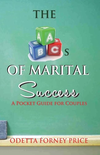 The ABC's of MARITAL SUCCESS A Pocket Guide for Couples