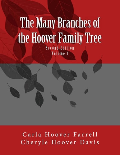 The Many Branches of the Hoover Family Tree Second Edition