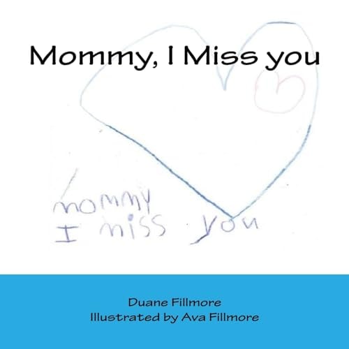 Mommy I Miss You