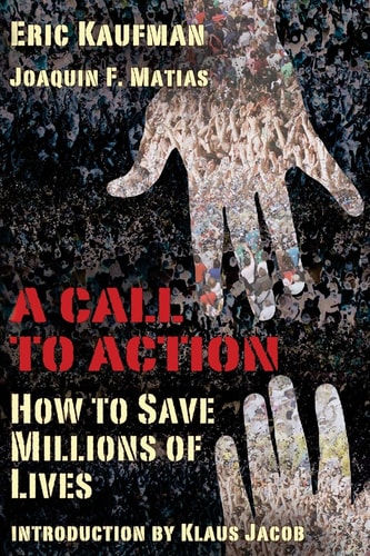 A Call to Action How to Save Millions of Lives