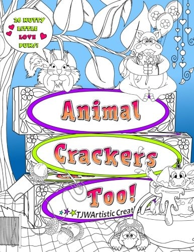 Animal Crackers Too A Silly Sequel to Animal Crackers!