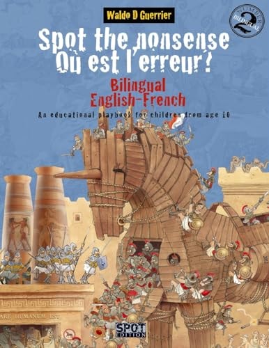 Spot the Nonsense - Où Est L'erreur? 2 A Bilingual English-French Playbook for Children from Age 10