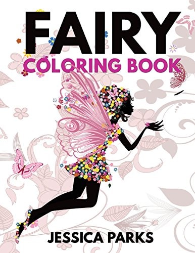 Fairy Coloring Book A Crazy Cute Collection Of Adorable Highly Detailed Fairy Designs - A Magical Coloring Experience For Stress Relief And Relaxation For Boys Girls Teens And Adults