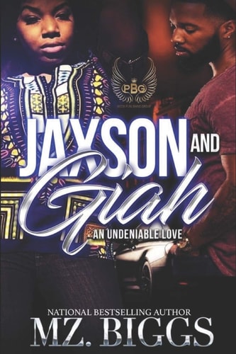 Jaxson and Giah An Undeniable Love